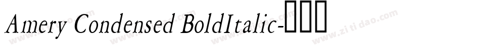 Amery Condensed BoldItalic字体转换